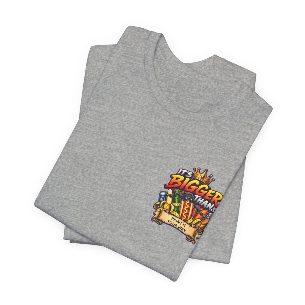 T-Shirt — "It's Bigger Than..." Retro Hot Dog & Snacks Graphic Tee
