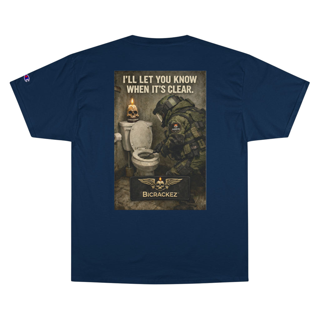 Champion T-Shirt — "I’ll Let You Know When It’s Clear" Gamer Skull Back Print