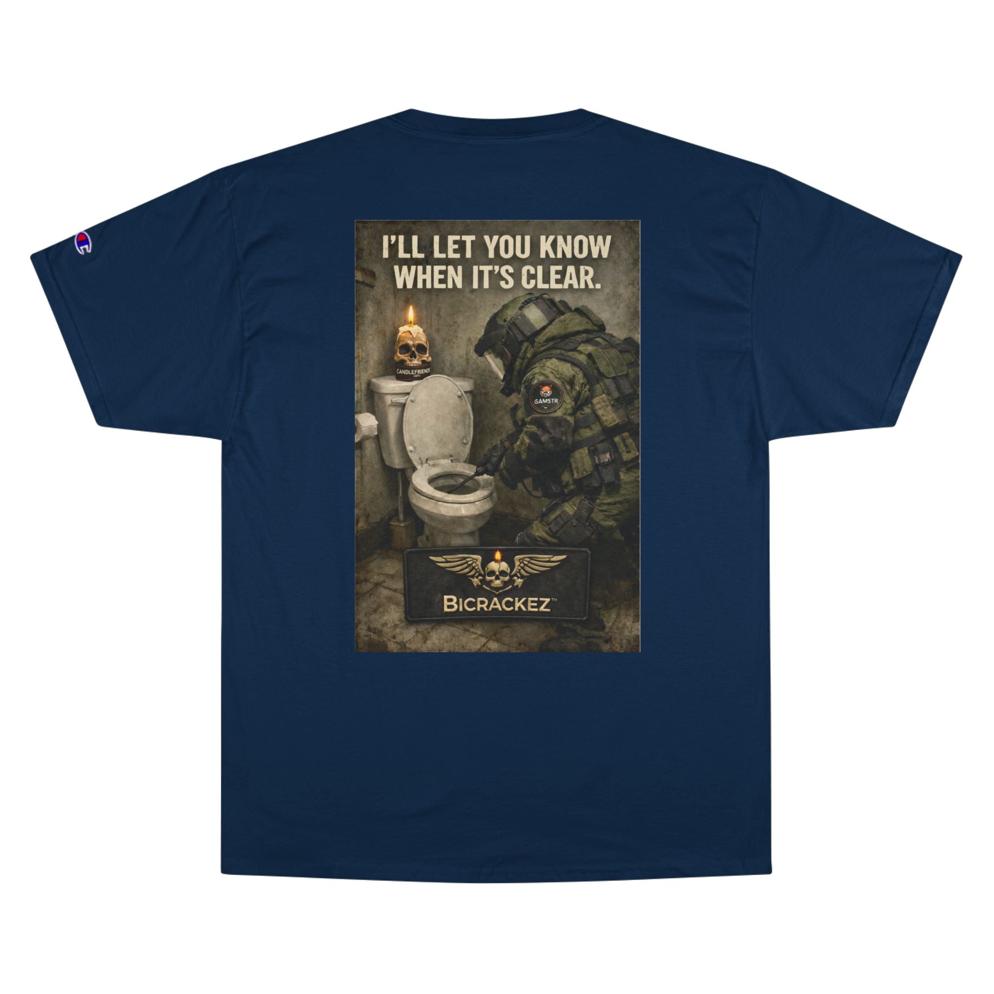 Champion T-Shirt — "I’ll Let You Know When It’s Clear" Gamer Skull Back Print