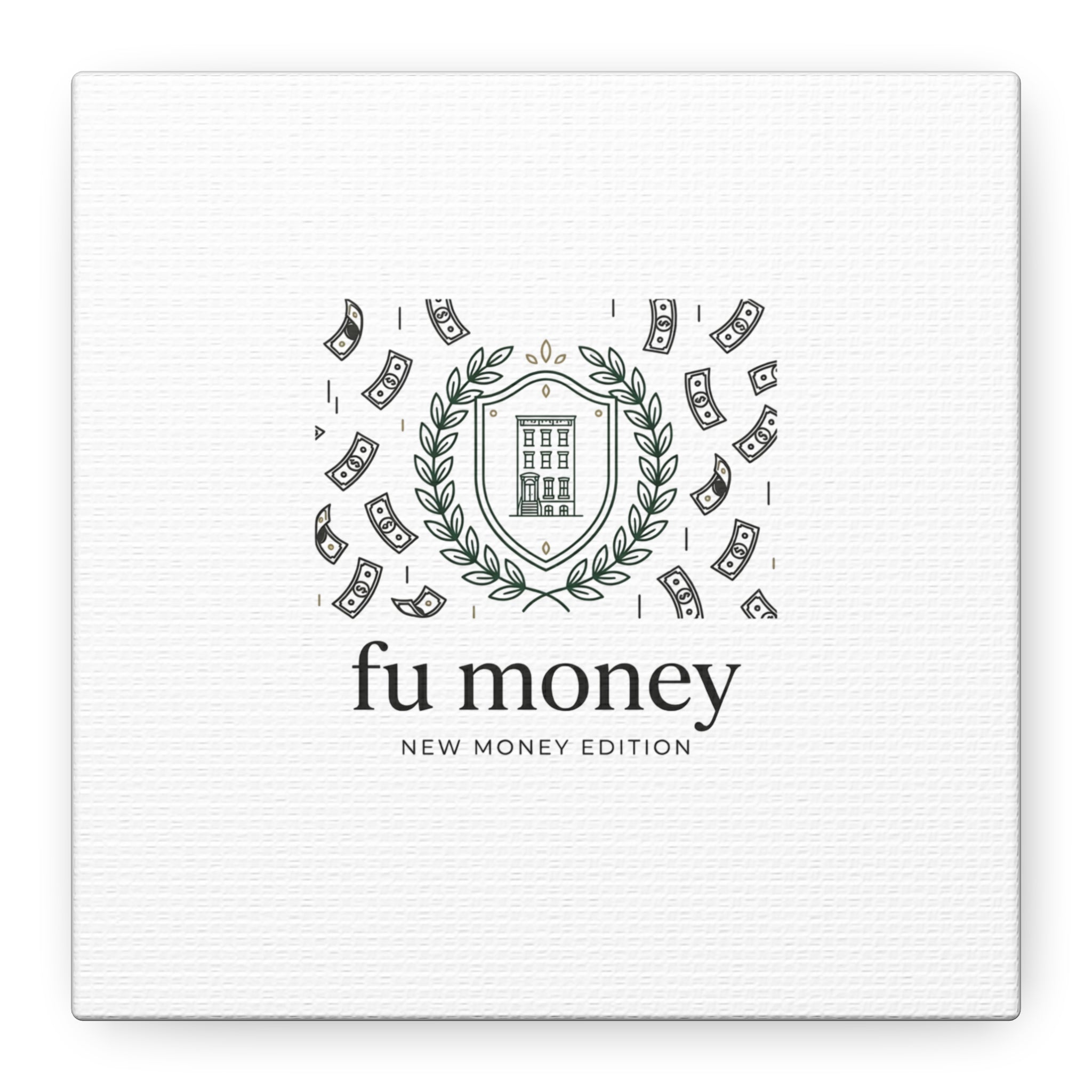 fu money Canvas |New Money Minimalist, Quiet Luxury, Serif Monochrome