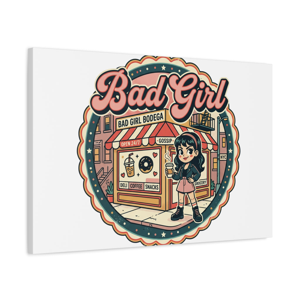 Bad Girl Bodega Canvas Print | Bodega, NYC, Y2K Corner Store Art