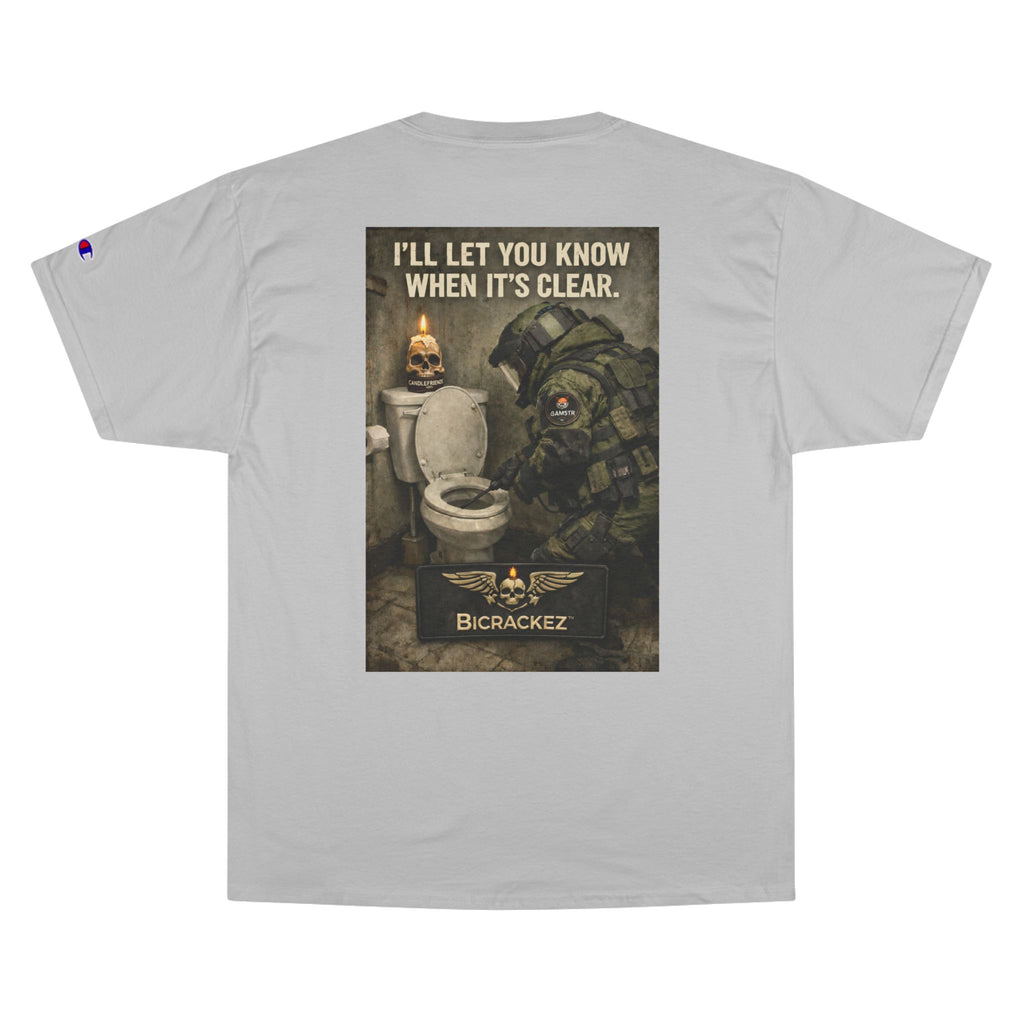 Champion T-Shirt — "I’ll Let You Know When It’s Clear" Gamer Skull Back Print