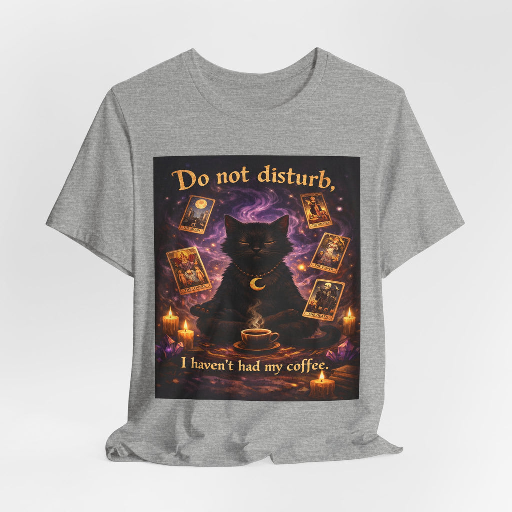 Do Not Disturb Cat Coffee Tee — Mystic Black Cat Tarot T-Shirt