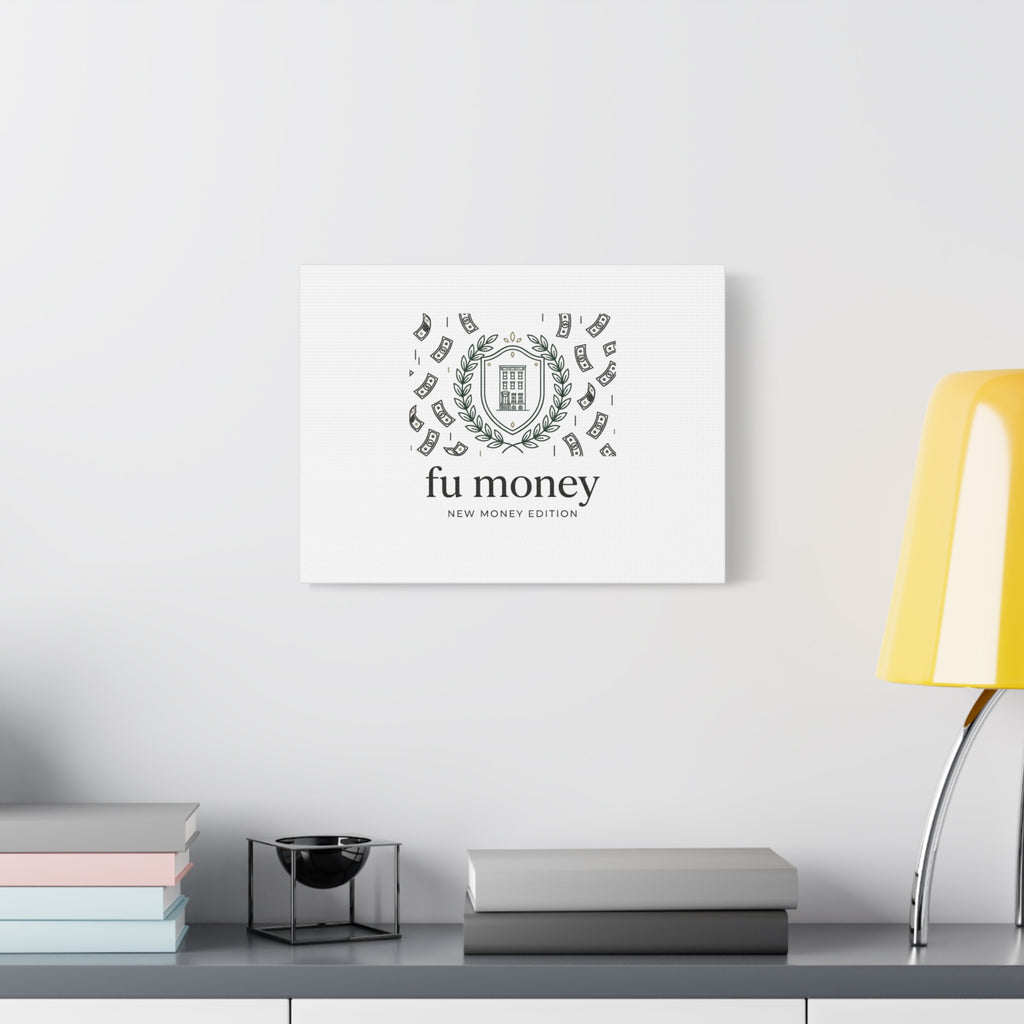 fu money Canvas |New Money Minimalist, Quiet Luxury, Serif Monochrome