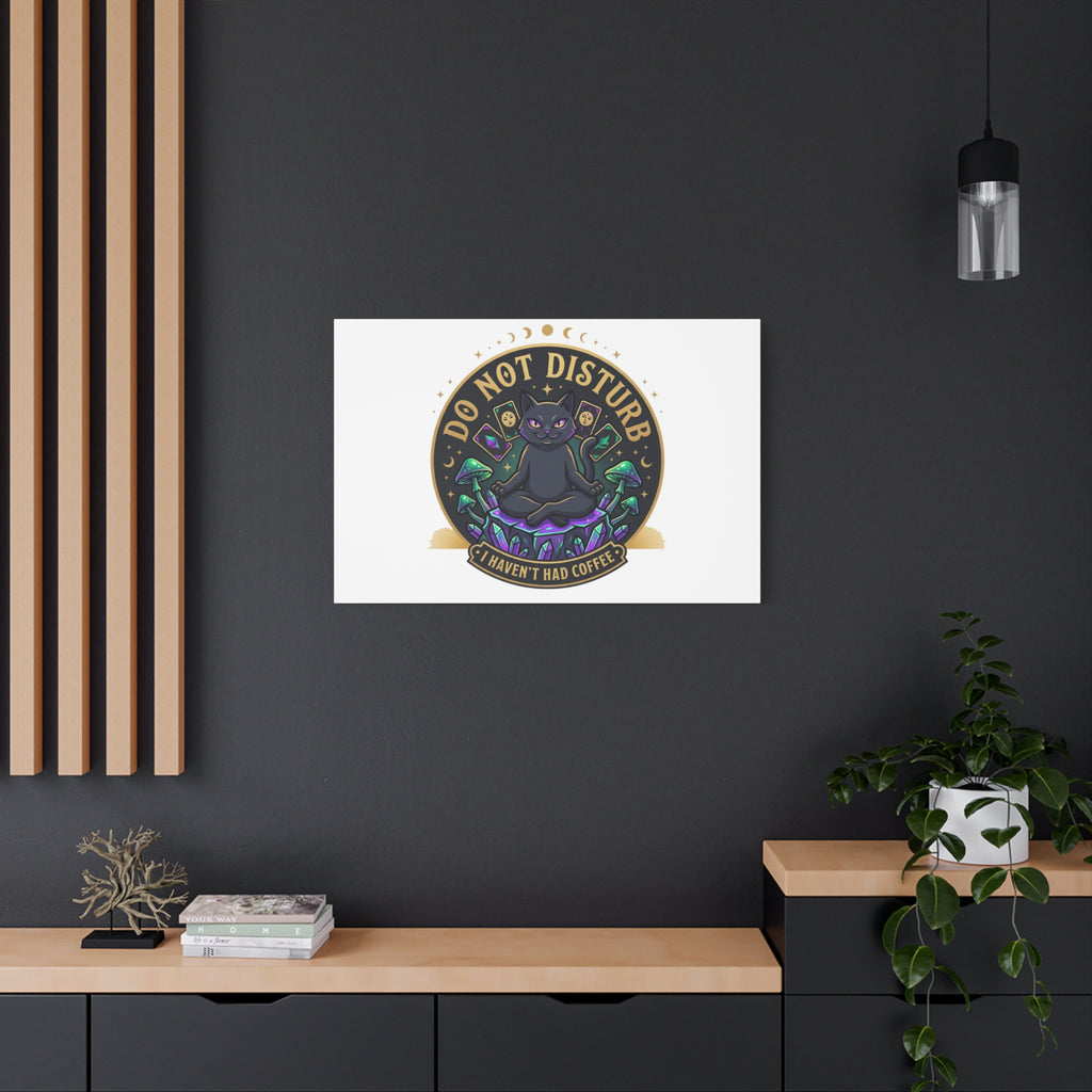 Do Not Disturb Cat Meditation Matte Canvas | witchy, goblincore
