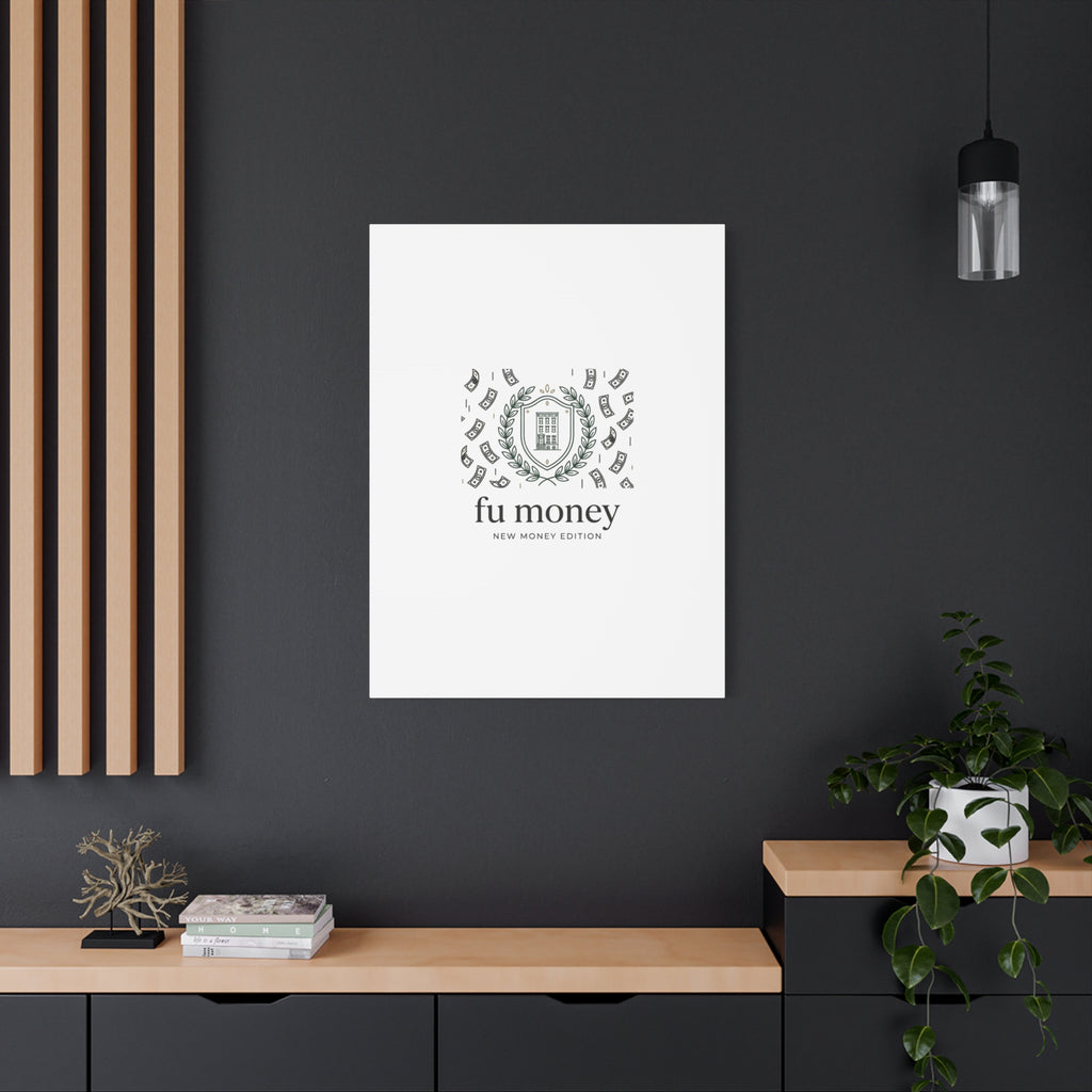 fu money Canvas |New Money Minimalist, Quiet Luxury, Serif Monochrome