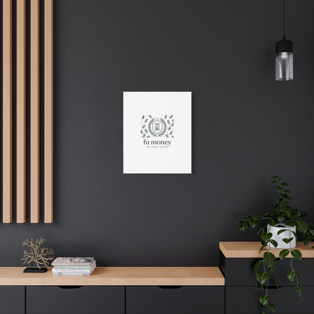 fu money Canvas |New Money Minimalist, Quiet Luxury, Serif Monochrome