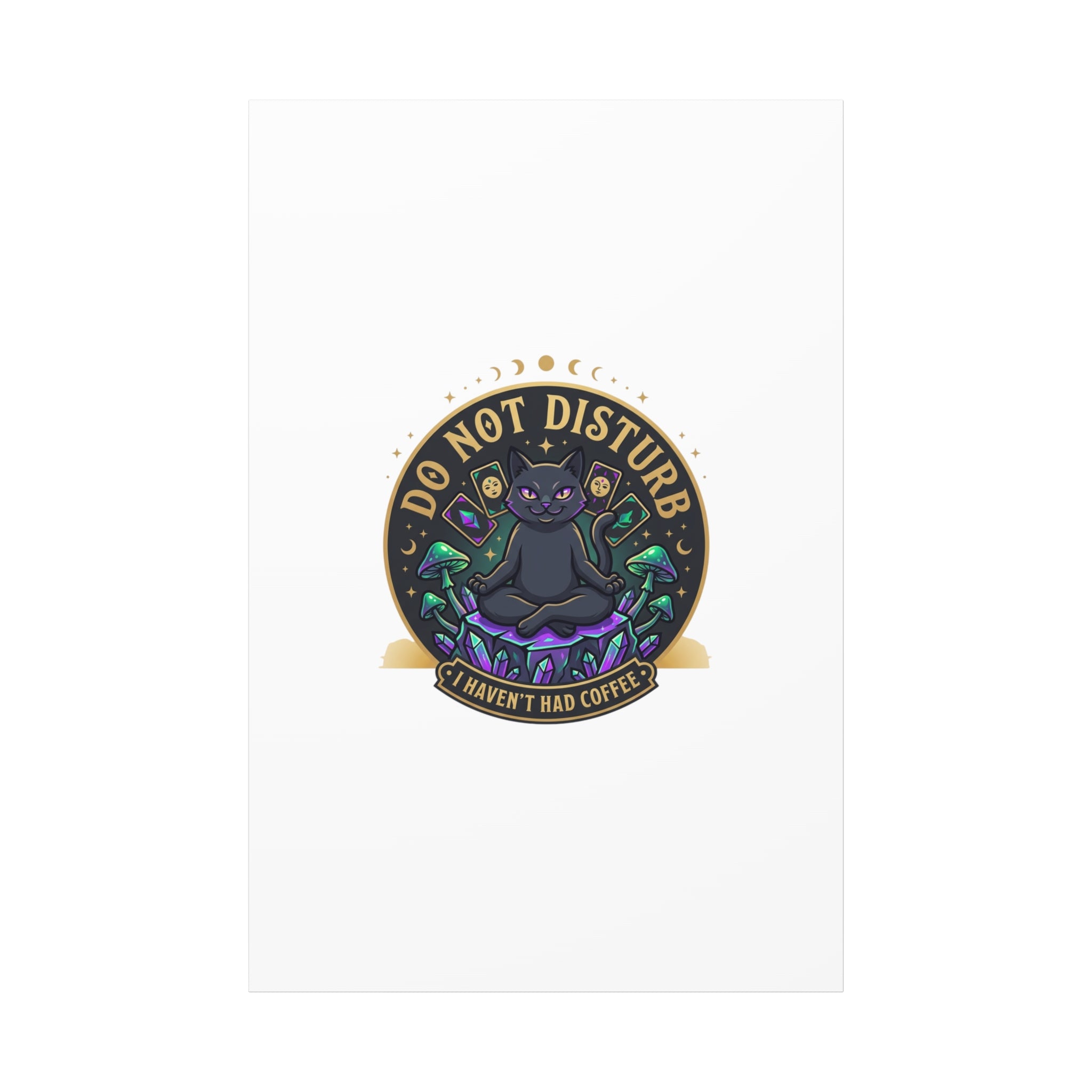 Do Not Disturb Cat Meditation Matte Canvas | witchy, goblincore