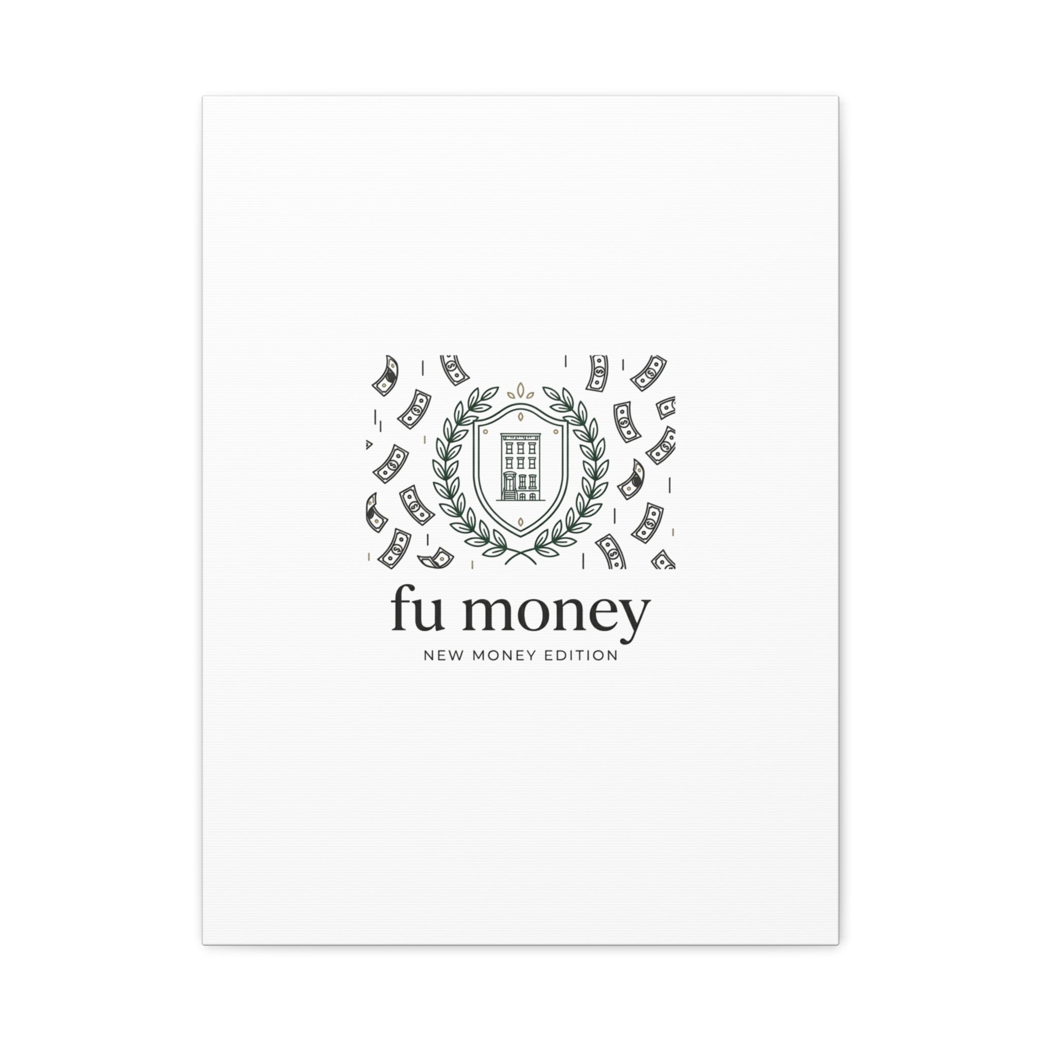 fu money Canvas |New Money Minimalist, Quiet Luxury, Serif Monochrome